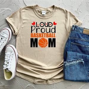 Loud And Proud Basketball Mom Shirt, Basketball Shirt, Basketball T-Shirt